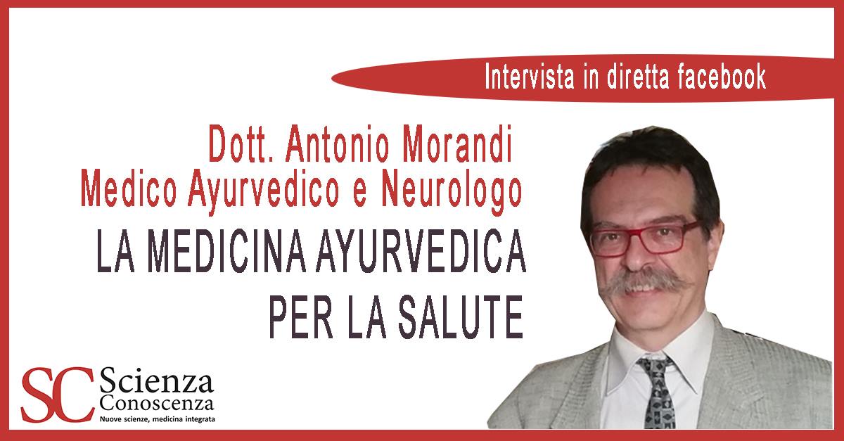 Intervista al dr. Morandi in diretta Facebook 1 dicembre 2020 | Ayurvedic Point© - Scuola di Āyurveda, Milano