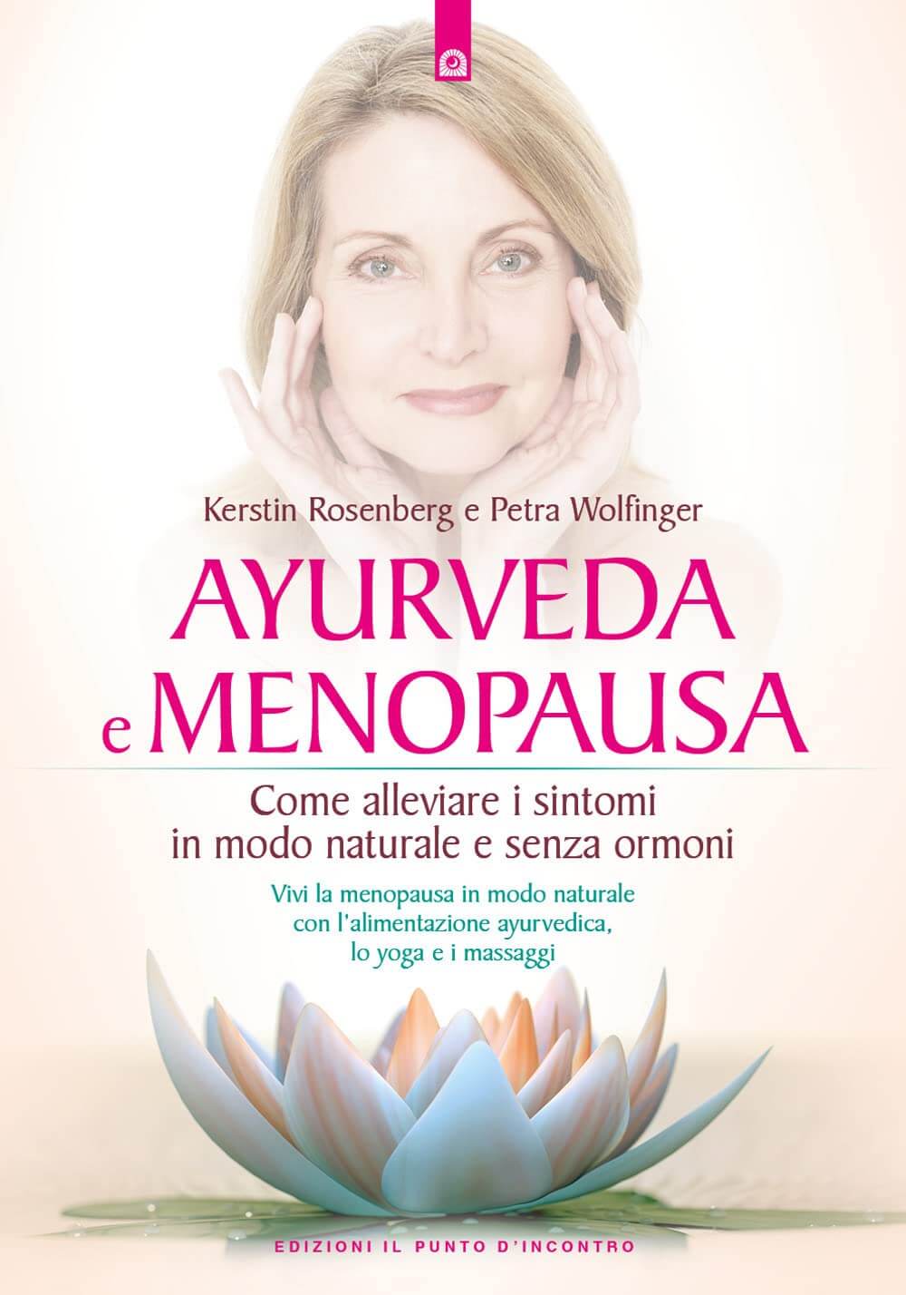 Ayurveda e Menopausa - Libro del Mese | Ayurvedic Point©, Milano