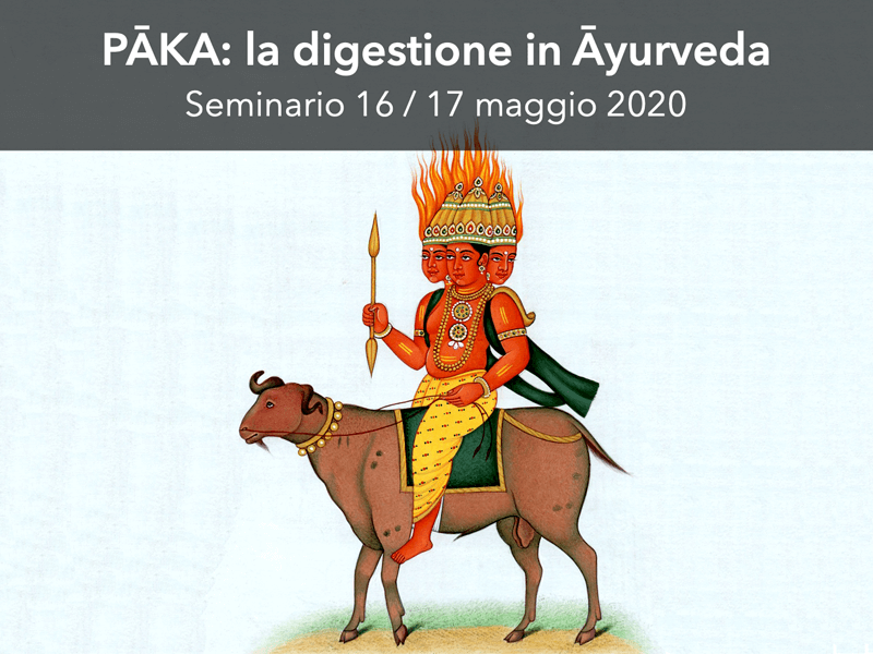 Pāka digestione in Āyurveda Seminario prof. Nambi 16-17 maggio 2020 | Ayurvedic Point©, Milano