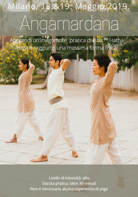 Workshop Isha Hatha Yoga Angarmadana Milano 18 - 19 Maggio 2019 Ayurvedic Point