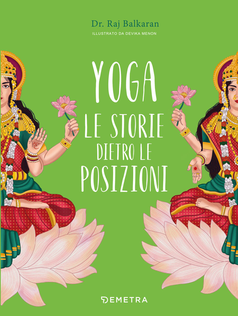 Copertina del libro consigliato: "Yoga. Le storie dietro le posizioni" | Ayurvedic Point©