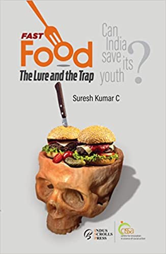 Fast Food: The Lure and the Trap - Libro consigliato | Ayurvedic Point©, Milano