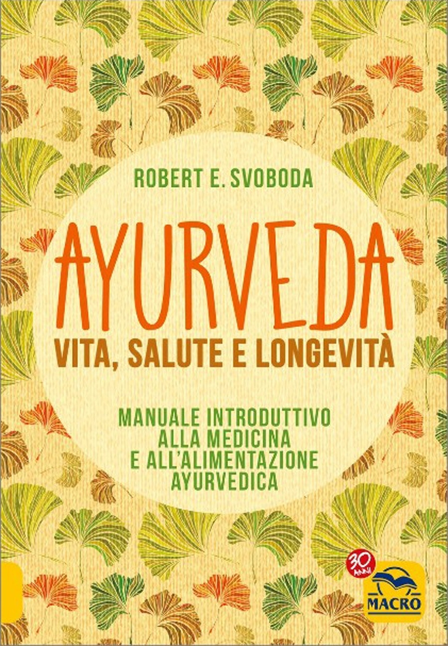 Ayurveda - Vita, Salute e Longevità | Ayurvedic Point©, Milano