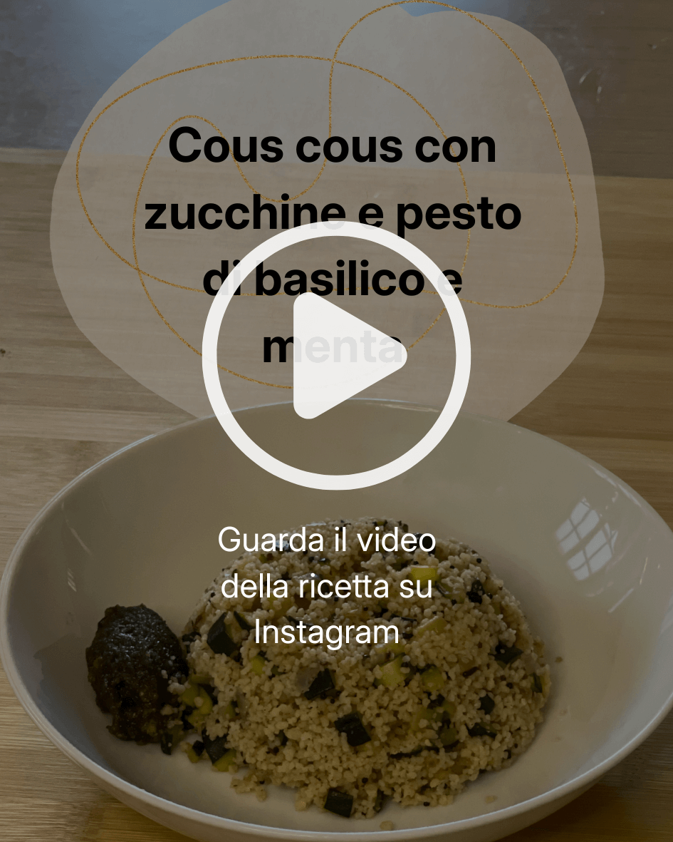 Videoricetta su Instagram: Cous cous con zucchine e pesto di basilico e menta