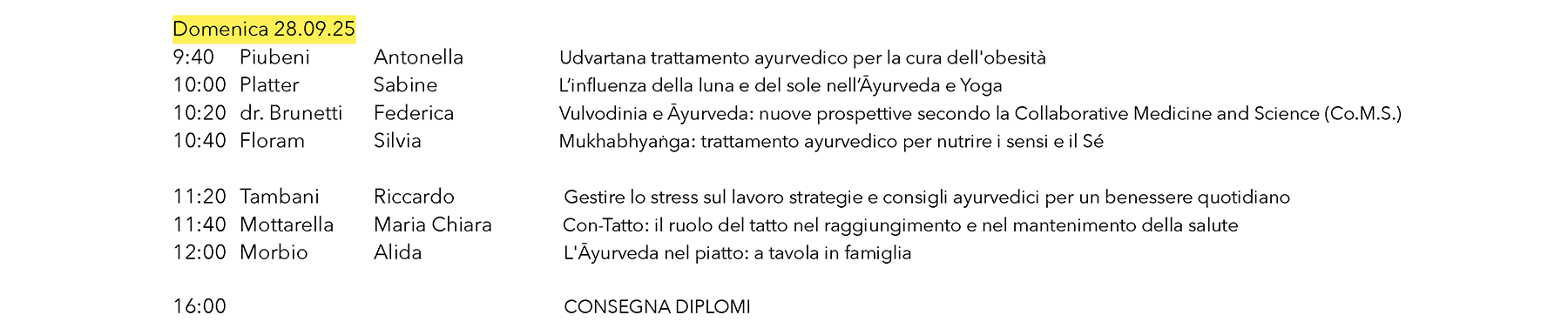 Elenco delle tesi tecnici e medici in Ayurveda presentate il 28 sett 2025 | Ayurvedic Point©, Milano 