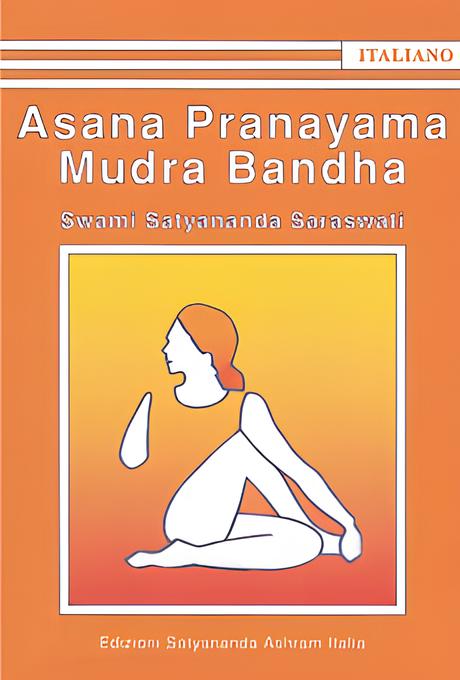 Asana Pranayama Mudra Bandha - Libro Consigliato | Ayurvedic Point©