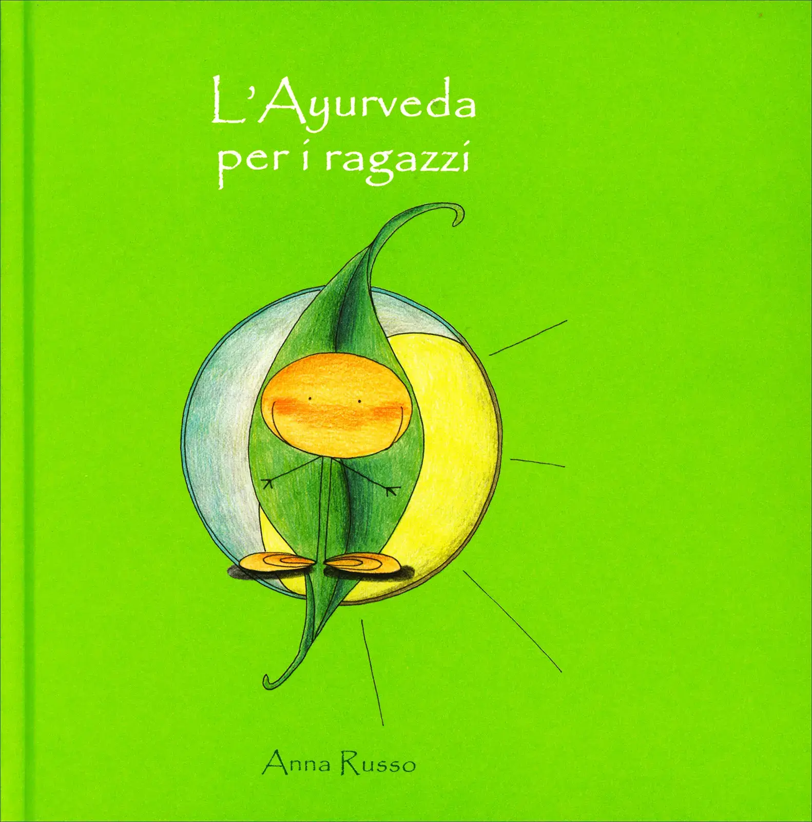Copertina del libro L'Ayurveda per i ragazzi di Anna Russo, editore Piccoli Petali