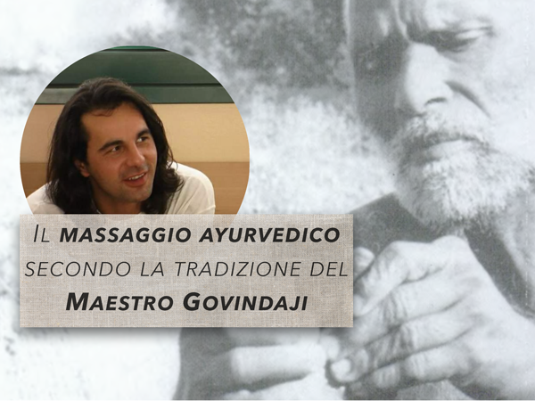 Seminario di formazione massaggio ayurvedico Maestro Govindan luglio 2022 | Ayurvedic Point©, Milano