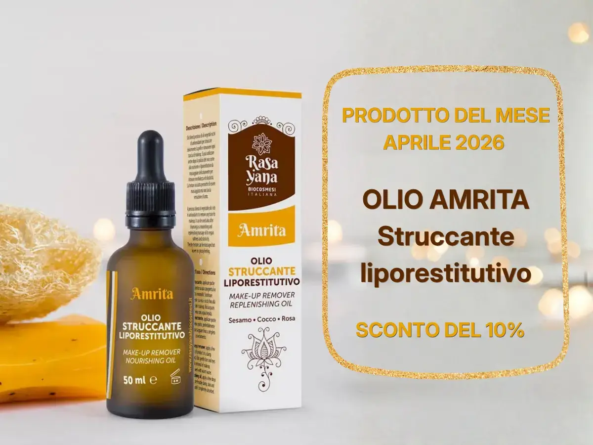 Olio Amrita struccante liporestitutivo Rasayana Biocosmesi – prodotto del mese aprile 2026 con sconto 10%