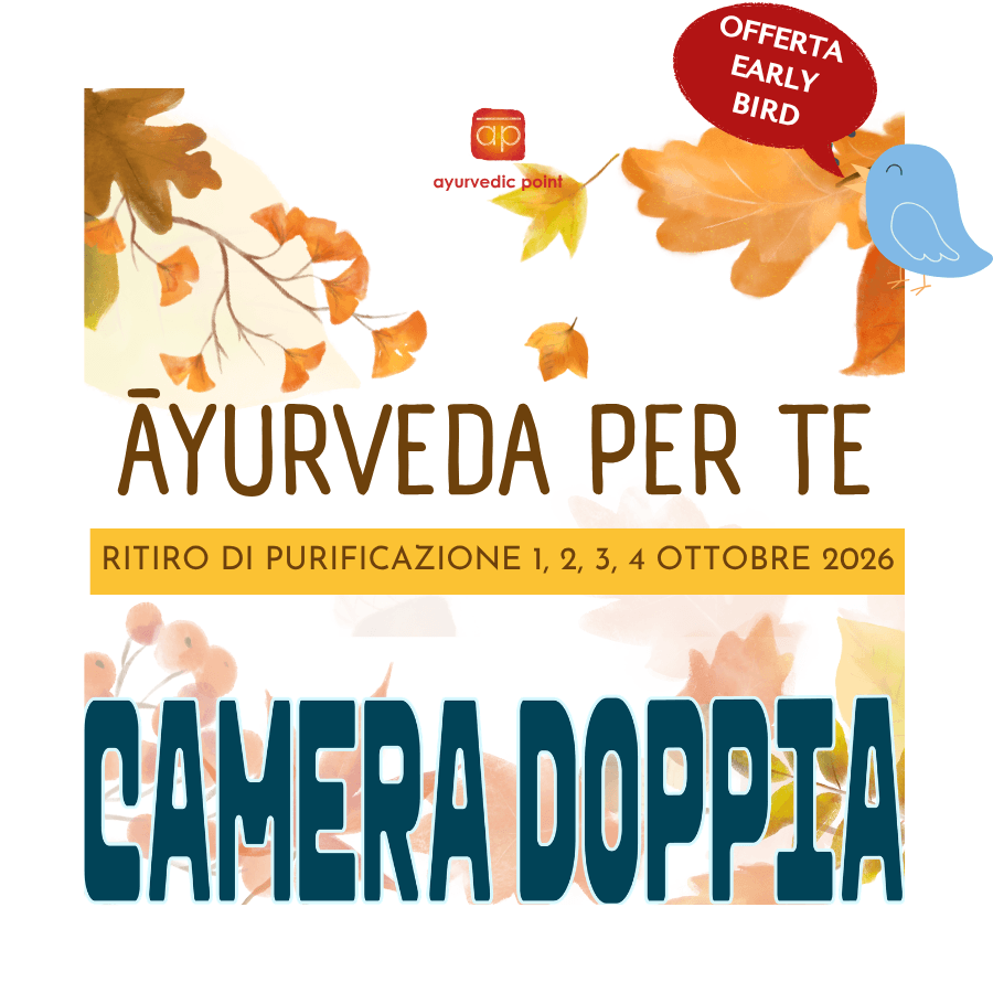 Ritiro stagionale di purificazione Āyurveda per Te ottobre 2026 - camera doppia